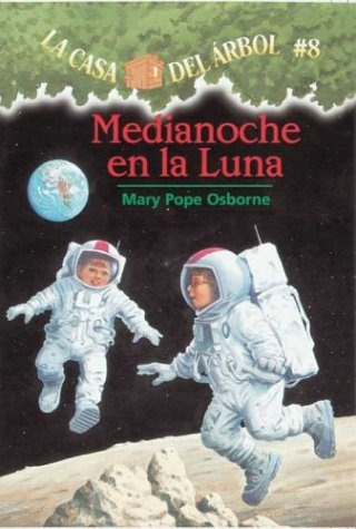 Libro : La Casa Del Arbol # 8 Medianoche En La Luna  (cas. 
