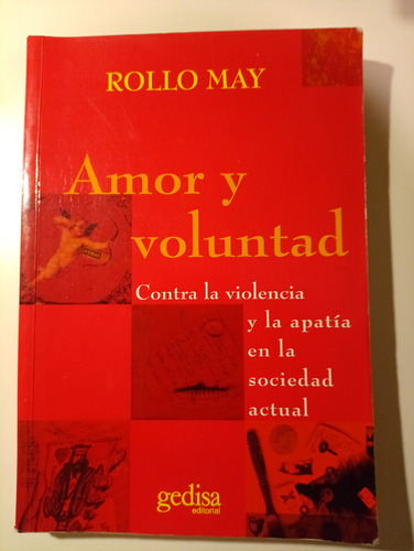 Amor Y Voluntad - Rollo May 
