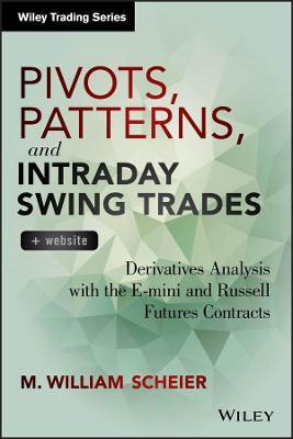 Libro Pivots, Patterns, And Intraday Swing Trades : Deriv...