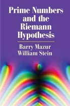 Comprar Prime Numbers And The Riemann Hypothesis - Barry Mazur