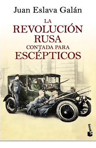 La Revolución Rusa - Juan Eslava Galan - Y Original
