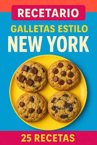 Recetario Galletas Estilo New York