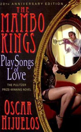 Libro The Mambo Kings Play Songs Of Love - Oscar Hijuelos