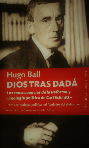 Dios Tras Dadá, De Ball, Hugo. Editorial Berenice, Tapa Blanda En Español