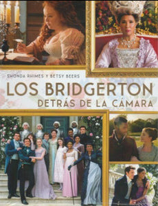 Libro Los Bridgerton Detrás De La Cámara
