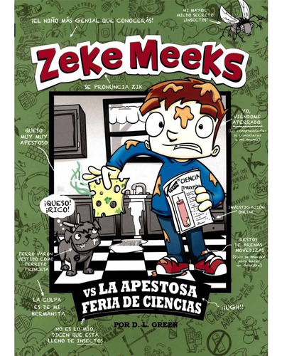 Zeke Meeks Vs La Apestosa Feria De Ciencias - D. L. Green