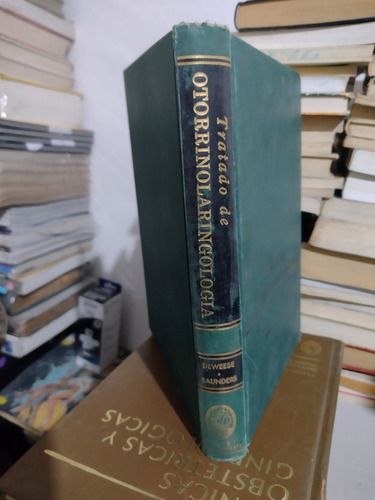 Tratado De Otorrinolaringología Deweese Saunders Rp51 (Usado)