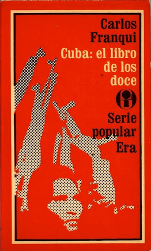 Cuba: El Libro De Los Doce