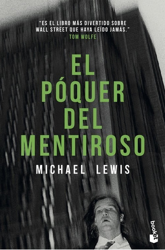 Libro El Póquer Del Mentiroso - Lewis, Michael