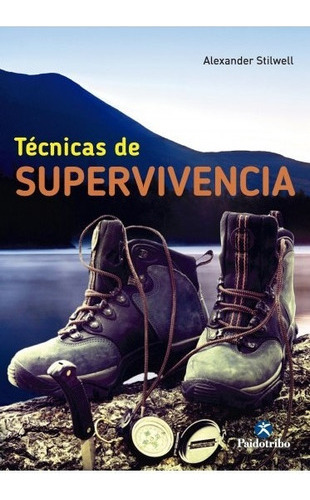 Tecnicas De Supervivencia - Tuslibrosendías