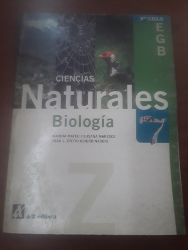 Ciencias Naturales Biología 7 - Juan Botto - Editorial Az