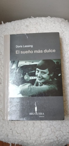 El Sueño Más Dulce De Doris Lessing Editorial Bruguera