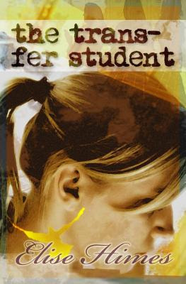 Libro The Trans-fer Student - Himes, Elise