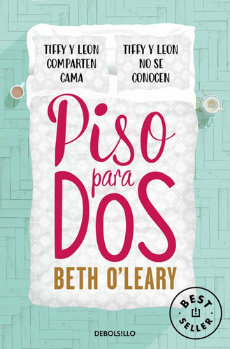 Libro Piso Para Dos - Beth O Leary