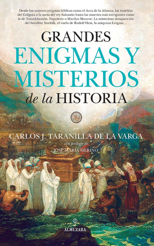 Grandes Enigmas Y Misterios De La Historia - C. J. Taranilla