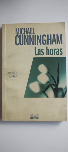 Michael Cunningham  Las Horas  