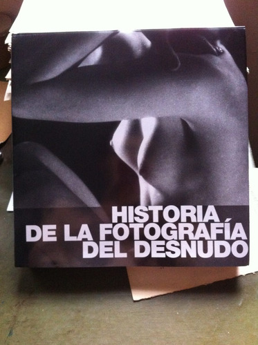 Historia De La Fotografía Del Desnudo