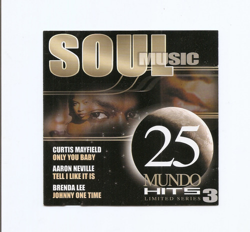 Cd Aaron Neville, Joe Tex, Al Wils - Soul Music Mundo Hits 3