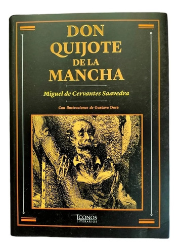 Don Quijote De La Mancha - Miguel De Cervantes Saavedra Lujo