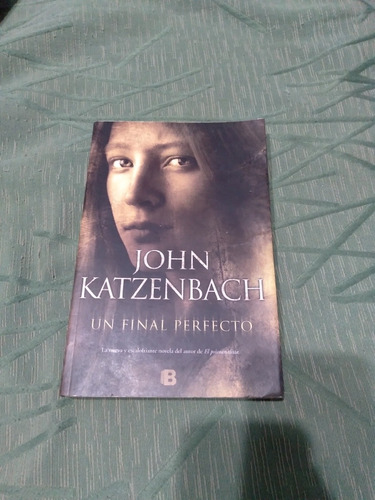 Libro  Un Final Perfecto  De John Katzenbach.