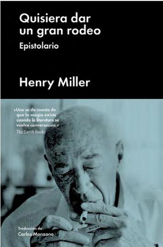 Quisiera Dar Un Gran Rodeo - Henry Miller