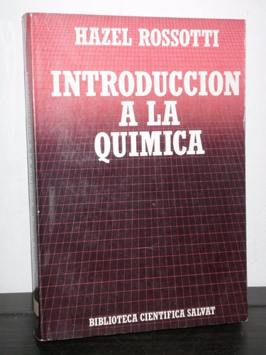 Introducción A La Química Hazel Rossotti Científica Salvat