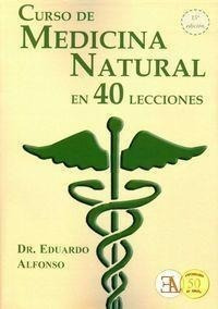 Curso De Medicina Natural En 40 Lecciones - Alfonso Hernán,