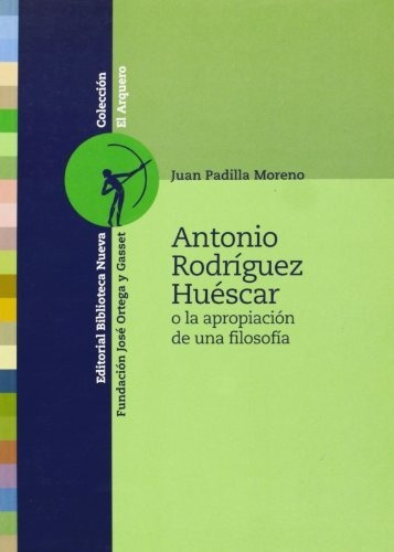Libro Antonio Rodriguez Huescar De Padilla Moreno Juan