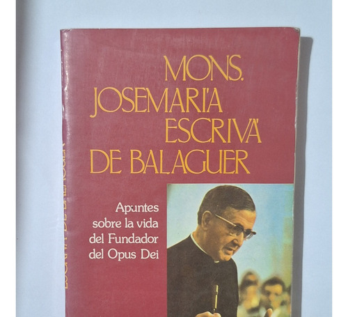 Libro Apuntes Sobre La Vida Del Fundador Del Opus Dei