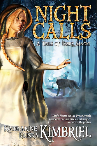 Night Calls, De Kimbriel, Katharine Eliska. Editorial Book View Cafe, Tapa Blanda En Inglés