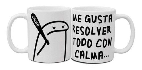 Taza Meme Flork Me Gusta Resolver Las Cosas Con Calma