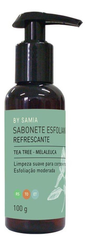 Sabonete Liquido Esfoliante Refrescante 100g By Samia