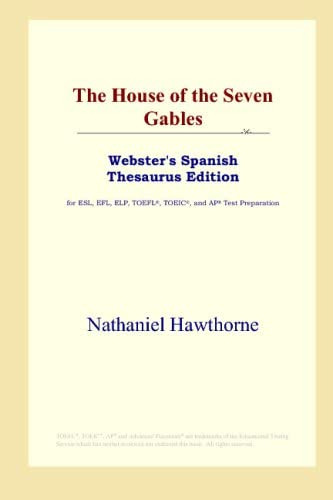 Libro: The House Of The Seven Gables (webster S Spanish Thes