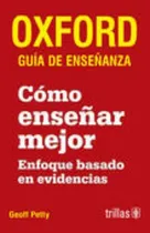 Comprar Como Enseñar Mejor: Oxford Guia De Enseñanza