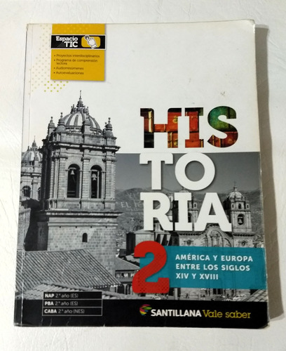 Historia 2  America Y Europa Entre Los Siglos Xiv - Xviii 