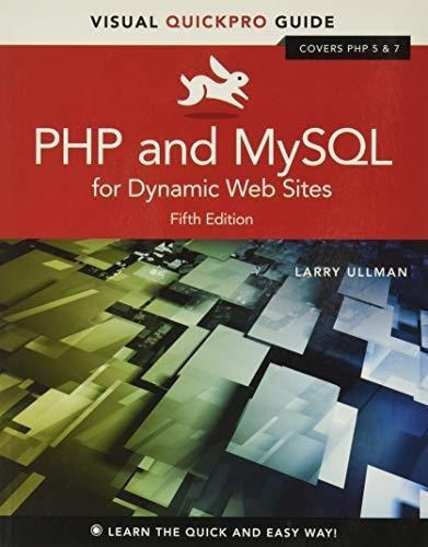Php And Mysql For Dynamic Web Sites Visual Quickpro., De Ullman, Larry. Editorial Peachpit Press En Inglés