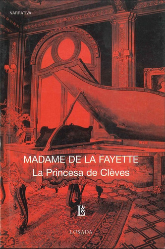 La Princesa De Cleves - La Fayete - Losada