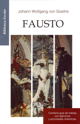 Fausto, De Johan Wolfgang Von Goethe. Serie Biblioteca Escolar Editorial Editores Mexicanos Unidos, Tapa Blanda En Español