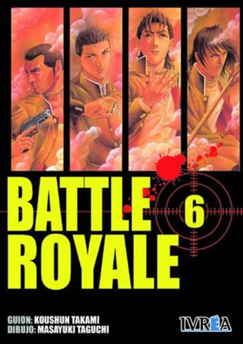 Battle Royale 06, De Koushun Takami. Editorial Ivrea, Tapa Blanda, Edición 1 En Español