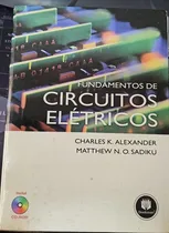 Comprar Fundamentos De Circuitos Elétricos, De Alexander, Charles K.. Editorial Amgh Editora Ltda.,mcgraw-hill Companies, Inc.,capa Dura Em Português, 2003