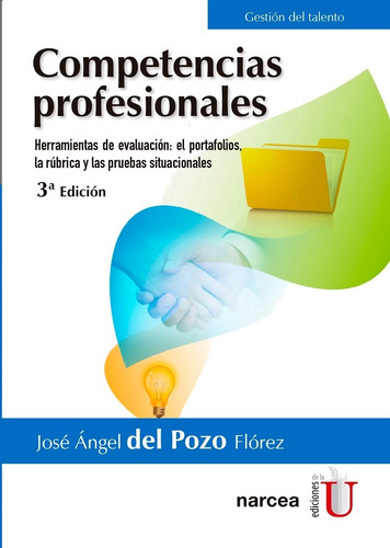 Competencias Profesionales: Herramientas De Evaluacion: El P