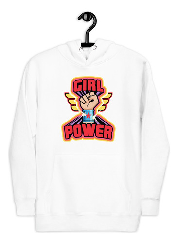 Sudadera Girl Power. Super Mujer. Empoderamiento Femenino