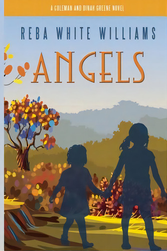 Angels, De Williams, Reba White. Editorial Createspace, Tapa Blanda En Inglés