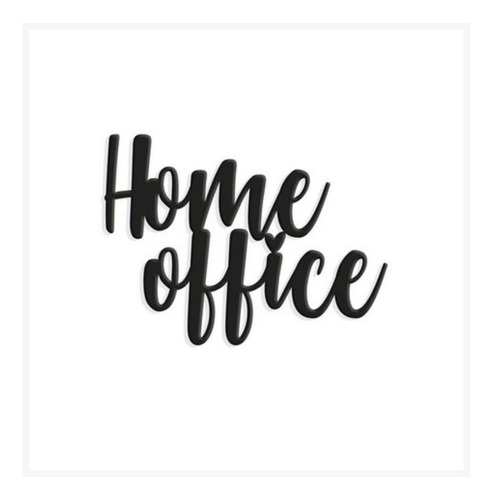 Lettering Decorativo Home Office - Mdf