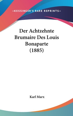 Libro Der Achtzehnte Brumaire Des Louis Bonaparte (1885) ...