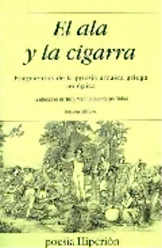 El Ala Y La Cigarra, De Vv. Aa.. Editorial Hiperion, Tapa Blanda En Español