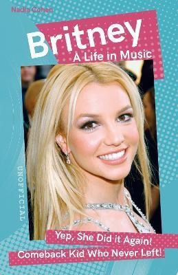 Libro Britney : A Life In Music - Nadia Cohen