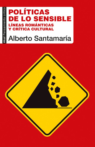 Politicas De Lo Sensible - Alberto Santamaría