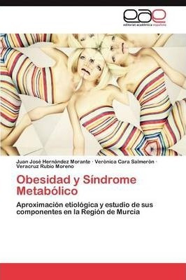 Obesidad Y Sindrome Metabolico - Hernandez Morante Juan J...