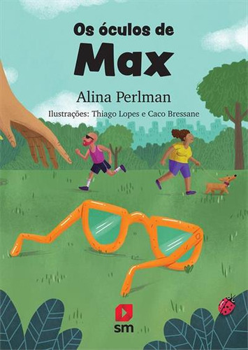 Os Oculos De Max, De Alina Perlman. Editorial Edições Sm, Capa Mole, Edição 1 Em Português, 2022